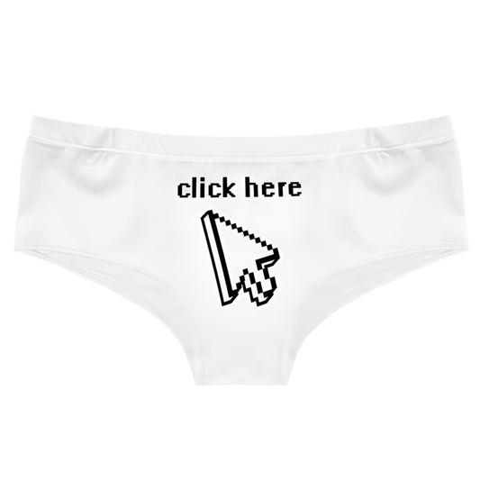 Culotte "Click Here / Orgasm Loading..."